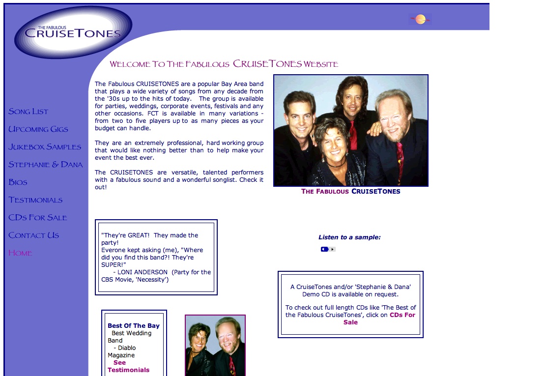 The Fabulous CruiseTones are a popular Bay Area band that plays a variety of songs from the late '50's to the hits of today. Ranging from 2-8 pieces, FCT plays parties, weddings or any occasion.